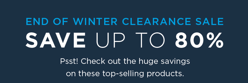 END OF WINTER CLEARANCE SALE UP TO 80% OFF OUTLET