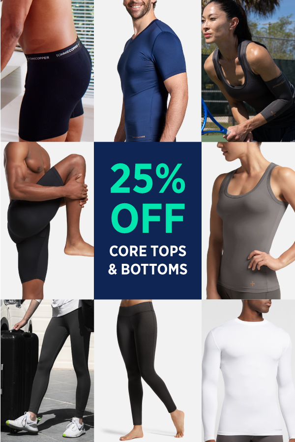 25% Off Core Tops and Bottoms