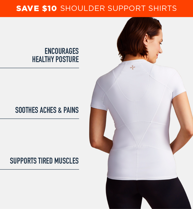 SAVE $10 SHOULDER SUPPORT SHIRTS