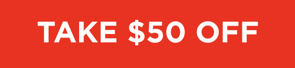 Take $50 Off