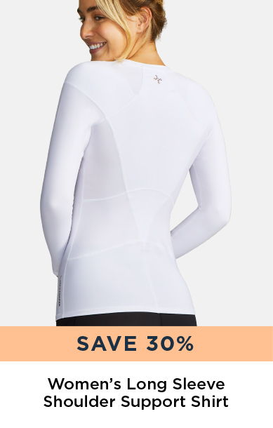 SAVE 30% WOMEN'S LONG SLEEVE SHOULDER SUPPORT SHIRT