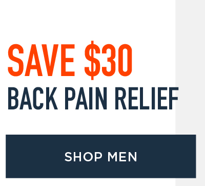 SAVE $30 BACK PAIN RELIEF