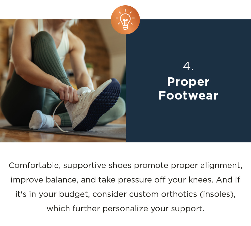 4. PROPER FOOTWEAR