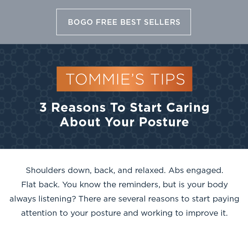 BOGO FREE BEST SELLERS! TOMMIE'S TIPS