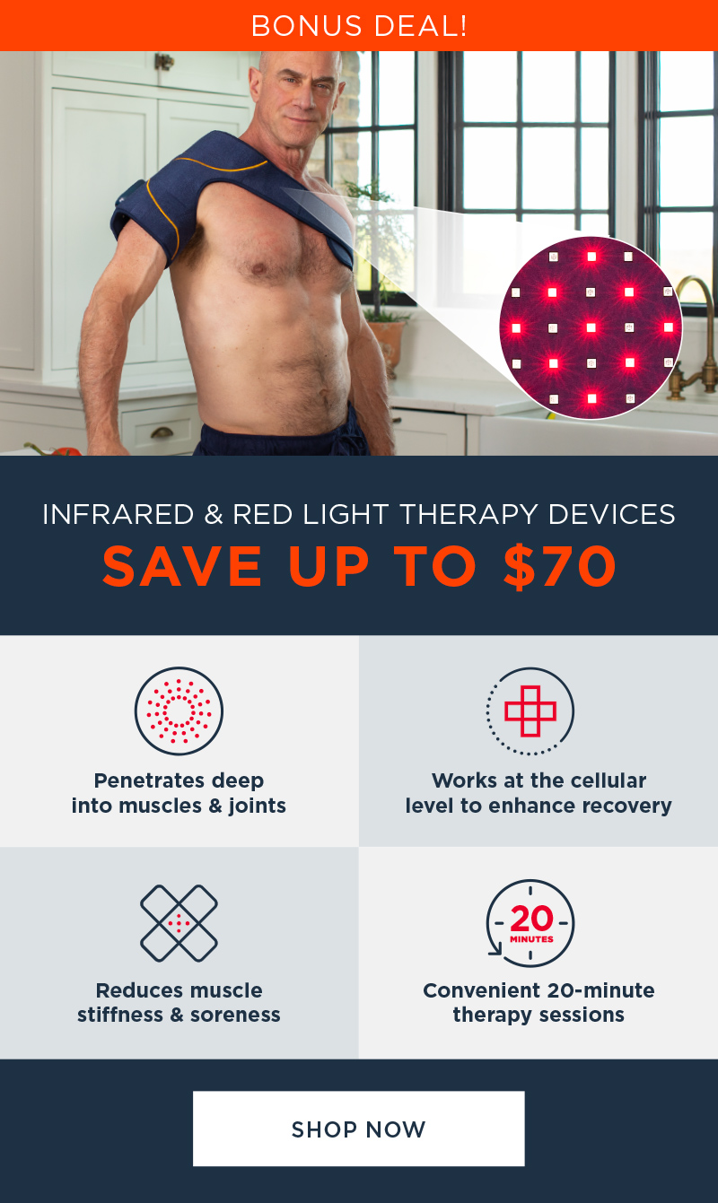 SAVE UP TO $70 INFRARED & RED LIGHT THERAPY DEVICES SHOP NOW