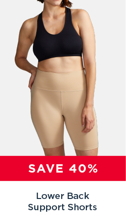 SAVE 40% LOWER BACK SUPPORT SHORTS