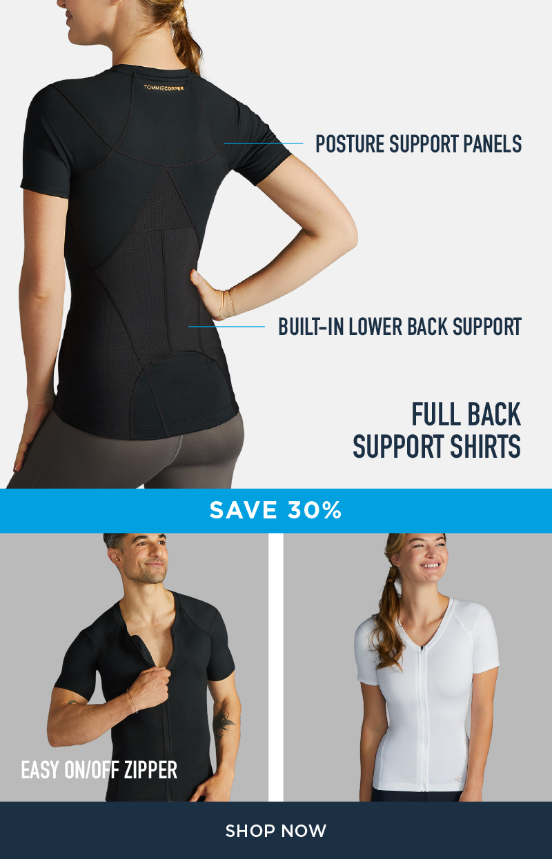 FULL BACK SUPPORT SHIRTS SAVE 30% SHOP NOW