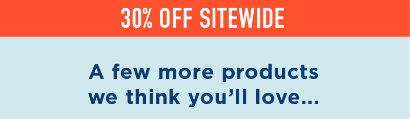 30% Off Sitewide