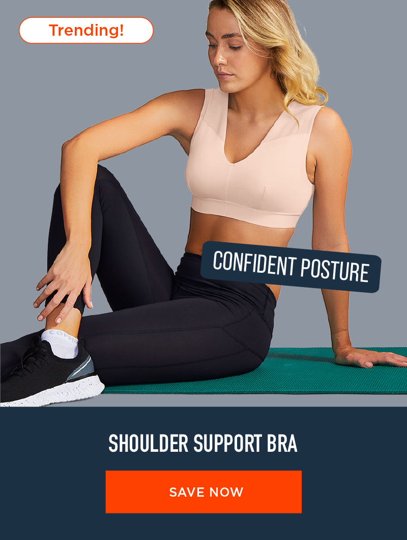 SHOULDER SUPPORT BRA SAVE NOW