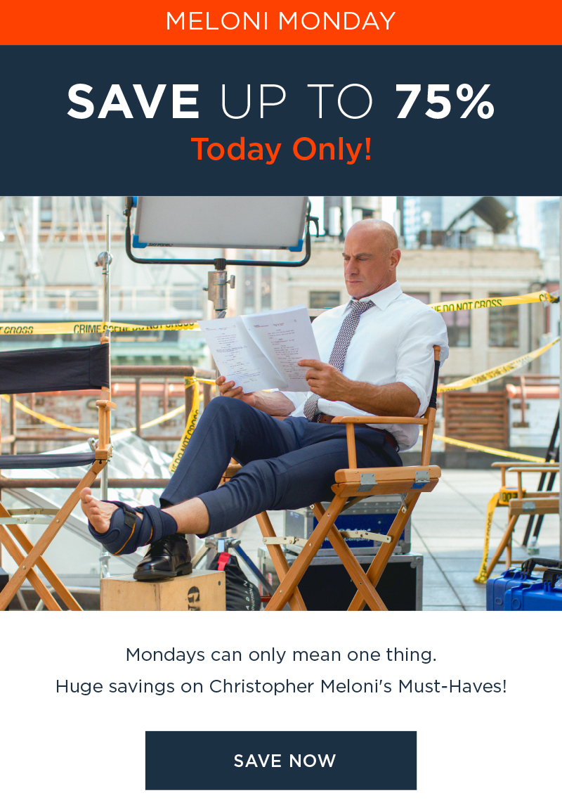 MELONI MONDAY SAVE UP TO 75% TODAY ONLY! SAVE NOW