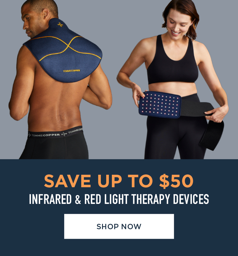 SAVE UP TO $50 INFRARED & RED LIGHT THERAPY DEVICES