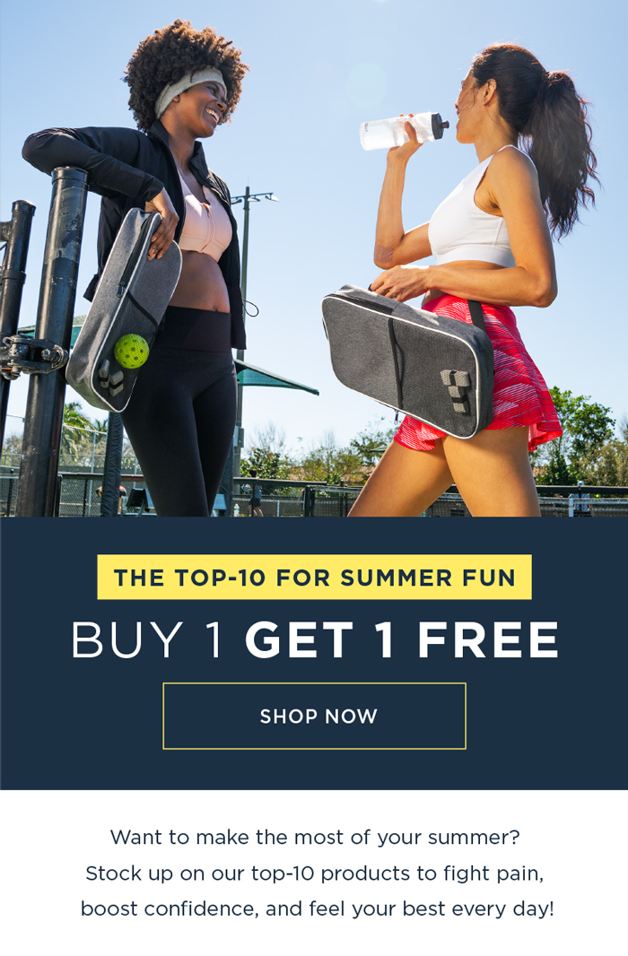 THE TOP-10 FOR SUMMER FUN BUY 1 GET 1 FREE SHOP NOW