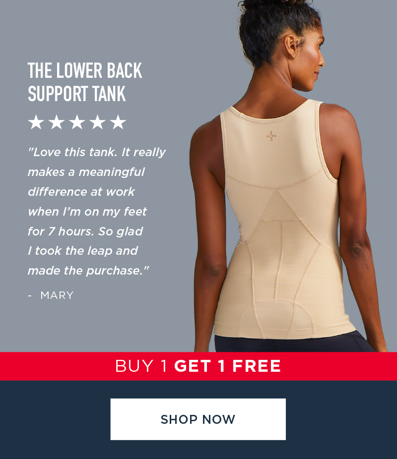 THE LOWER BACK SUPPORT TANK BUY 1 GET 1 FREE SHOP NOW