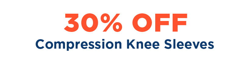 30% OFF COMPRESSION KNEE SLEEVES