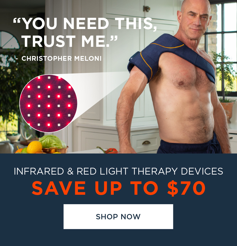 SAVE UP TO $70 INFRARED & RED LIGHT THERAPY DEVICES