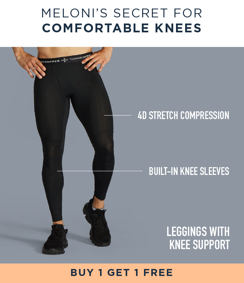 MELONI'S SECRET FOR COMFORTABLE KNEES