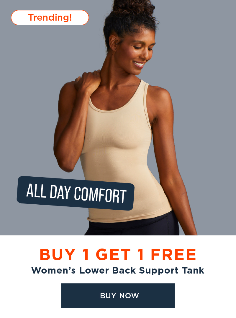 BUY 1 GET 1 FREE WOMEN'S LOWER BACK SUPPORT TANK BUY NOW