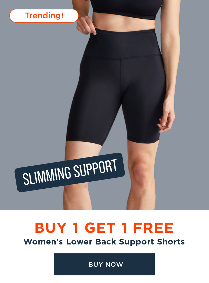 BUY 1 GET 1 FREE WOMEN'S LOWER BACK SUPPORT SHORTS BUY NOW