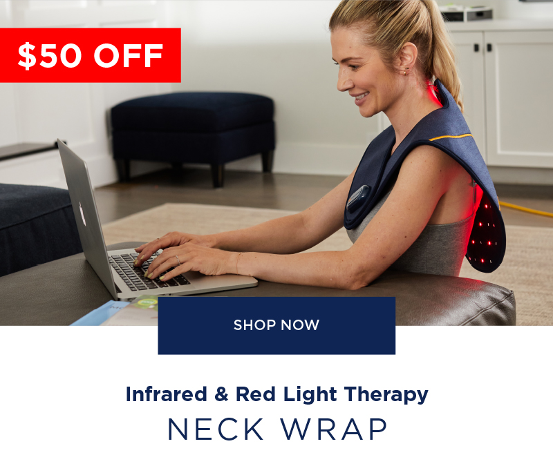 $50 Off Infrared & Red Light Neck Wrap