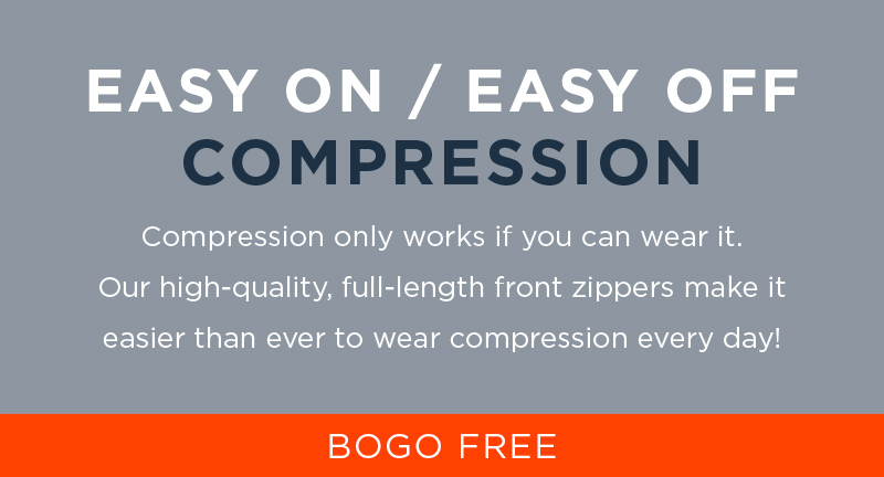 EASY ON / EASY OFF COMPRESSION BOGO FREE