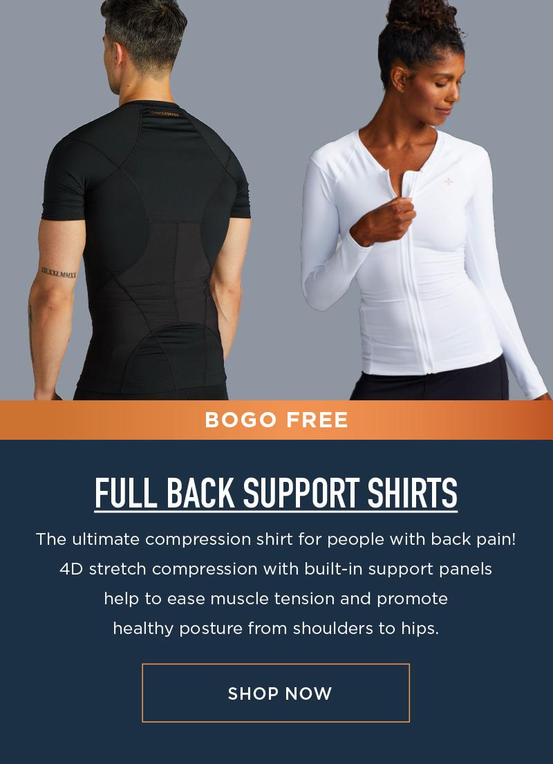 BOGO FREE FULL BACK SUPPORT SHIRTS SHOP NOW