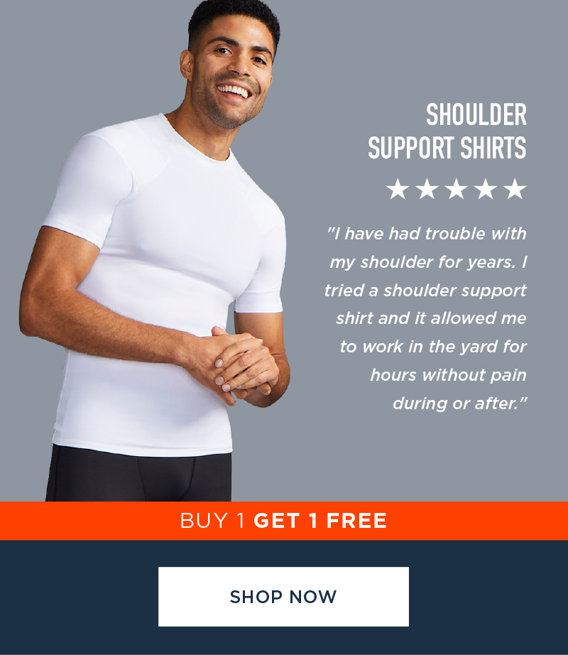 SHOULDER SUPPORT SHIRTS SHOP NOW