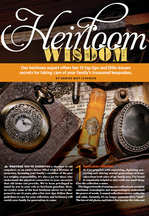 Hierloom Wisdom: Our heirloom expert offers her 15 top tips and little-known secrets for taking care of your family's treasured keepsakes.