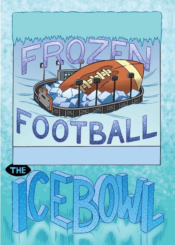 Frozen Football - The Ice Bowl