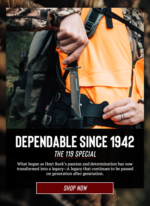 Dependable Since 1842. The 119 Special. Shop now.
