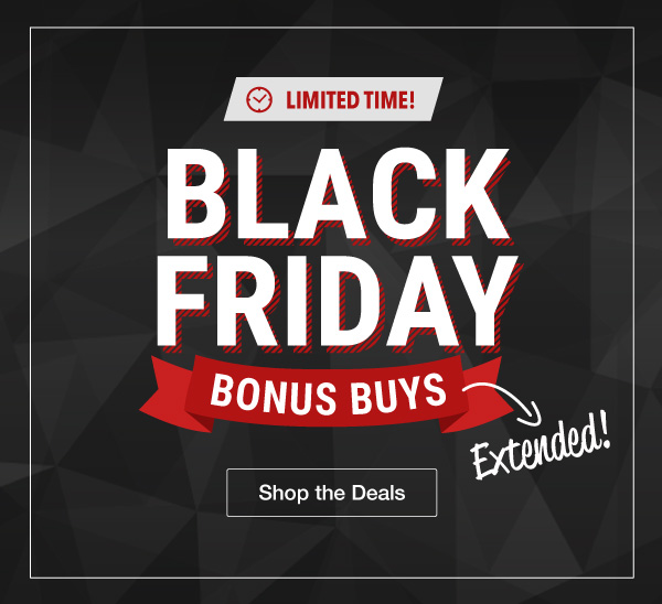 Black Friday Bonus Buys