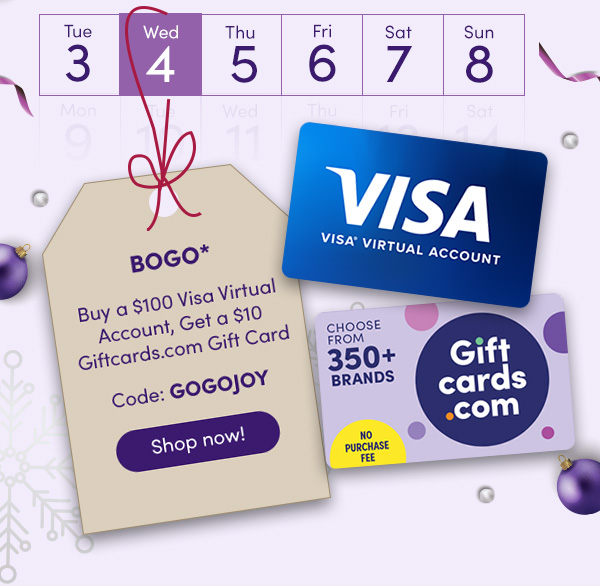 Buy a $100 Visa Virtual and get a $10 Giftcards.com Gift Card with code GOGOJOY. Shop Now