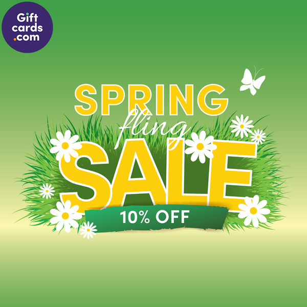 Giftcards.com. Special offer. Spring Fling Sale. 10% off. - Shop Now.