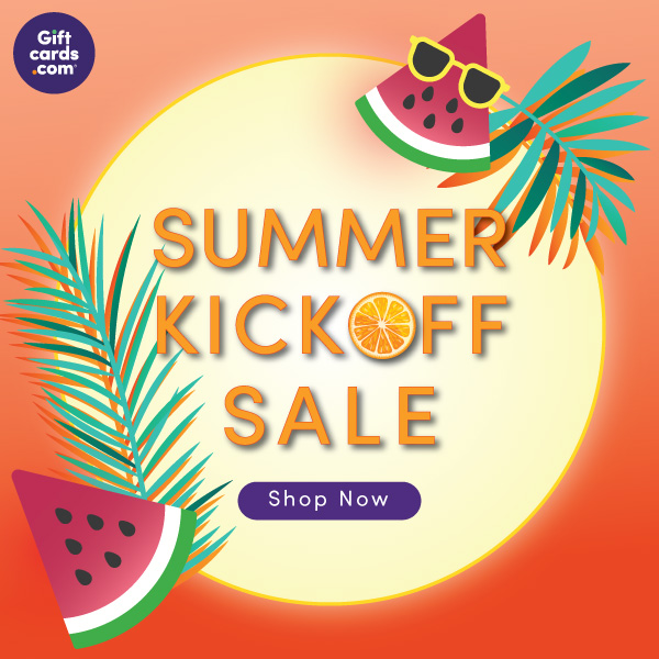 Giftcards.com. Summer Kickoff Sale. Shop Now.