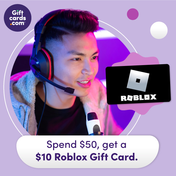 Giftcards.com - Spend $50, get a $10 Roblox Gift Card.