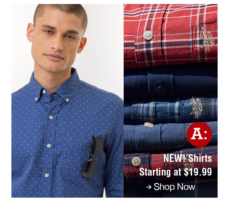 A. NEW! Shirts starting at $19.99 Shop now