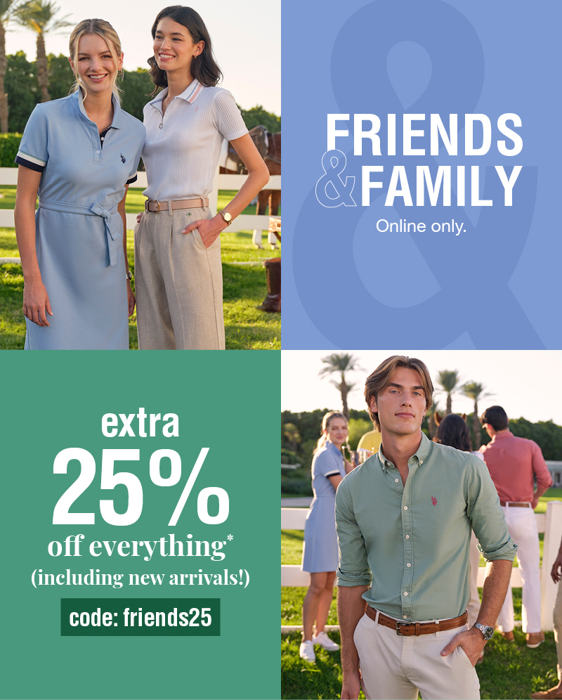 Friends and Family. Online only. Extra 25% off everything* (including new arrivals!) code:friends25