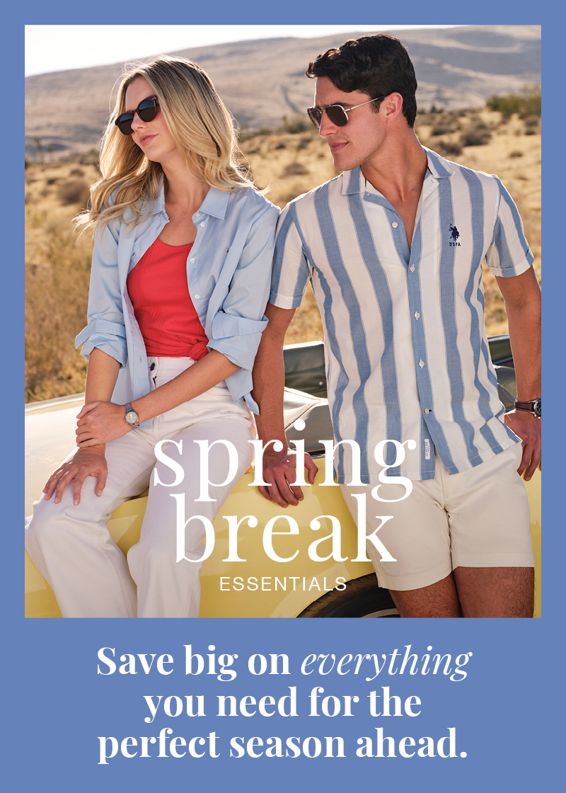 Spring break essentials: Save big on everything you need for the perfect season ahead.