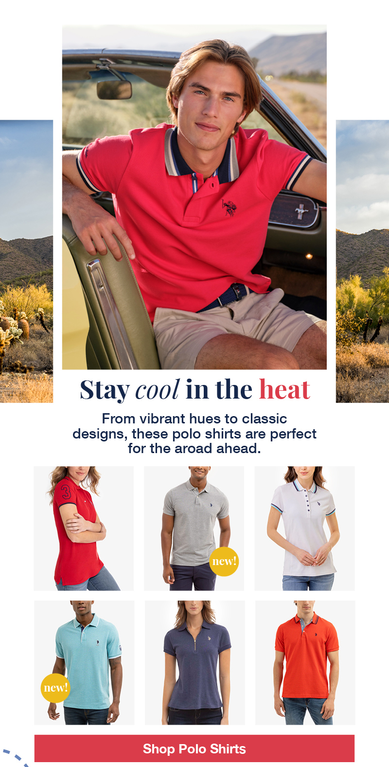 Stay cool in the heat: From vibrant hues to classic designs, these polo shirts are perfect for the road ahead. Shop Polo Shirts