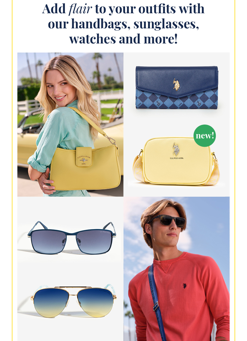 Add flair to your outfits with our handbags, sunglasses, watches and more! Shop now