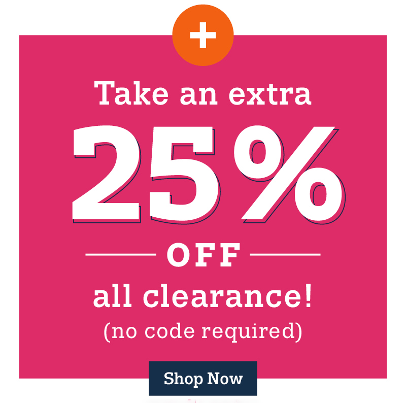 Plus Take an extra 25% off all clearance! No code required. Shop now