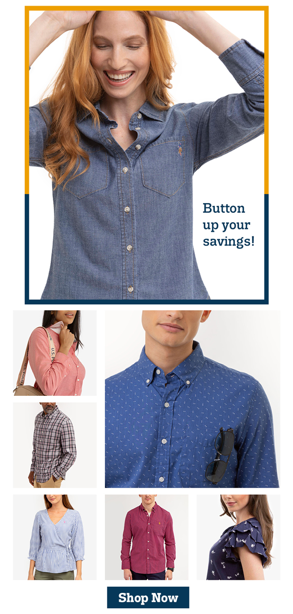 Button up your savings! Shop now