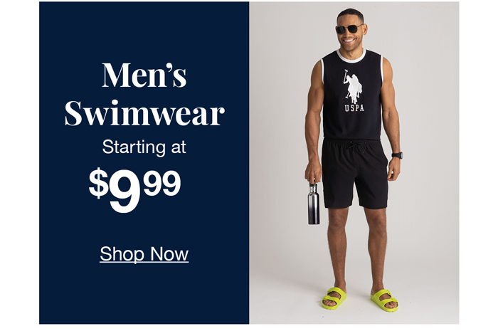 Men's swimwear starting at $9.99 shop now