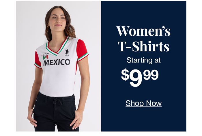 Women's t-shirts starting at $9.99 shop now