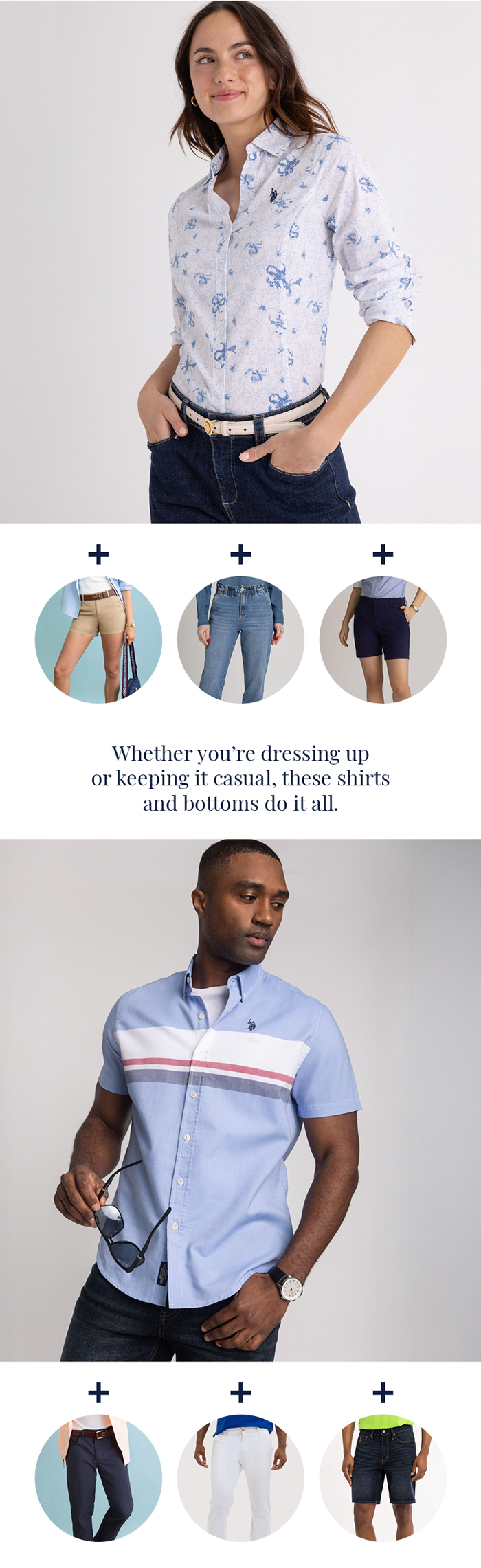 Whether you’re dressing up or keeping it casual, these shirts and bottoms do it all.