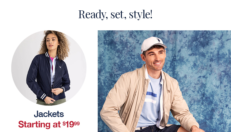 Ready, set, style! Jackets starting at $19.99