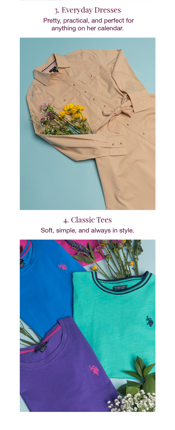 3. Everyday dresses: Pretty, practical, and perfect for anything on her calendar. 4. Classic tees: Soft, simple, and always in style.