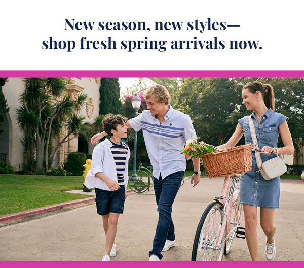 New season, new styles-shop fresh spring arrivals now.