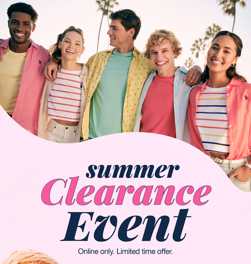 Summer Clearance Event! Online only. Limited time offer.