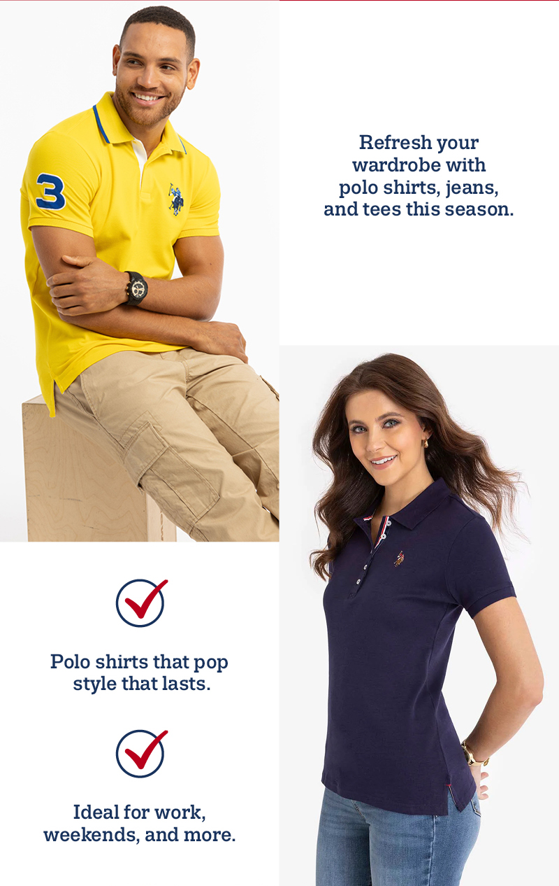 Refresh your wardrobe with polo shirts, jeans, and tees this season. Polo shirts that pop style that lasts. Ideal for work, weekends, and more.