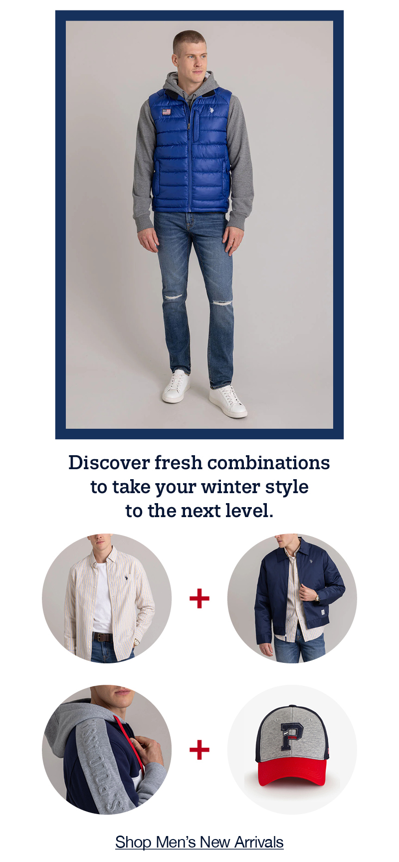 Discover fresh combinations to take your winter style to the next level. Shop men's new arrivals